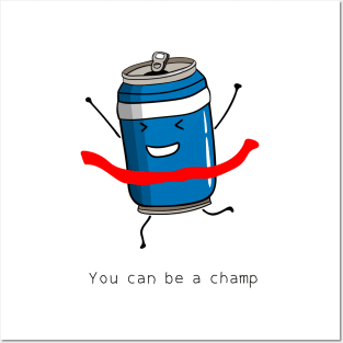 cute soda can champion Posters and Art